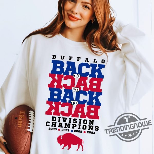Back To Back Division Champions Buffalo Football Shirt Buffalo Bill Shirt Sweatshirt trendingnowe 2