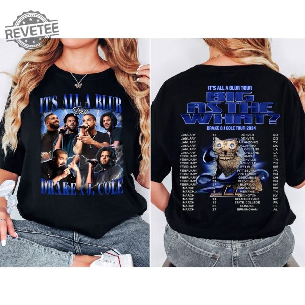 Drake J Cole Big As The What Tour 2024 Shirt Drake J Cole Its All Blur Tour Shirt Rap Music Tour Drake Fan Shirt J Cole Concert Shirt Unique revetee 2