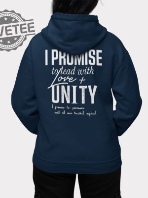 Lebron James I Promise To Lead With Love And Unity Hoodie Unique revetee 2