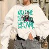 No One Likes Us And We Dont Care Shirt Sweatshirt Jason Kelce Mummer Sweatshirt Philadelphia Fan Shirt Jason Kelce Shirt trendingnowe 2