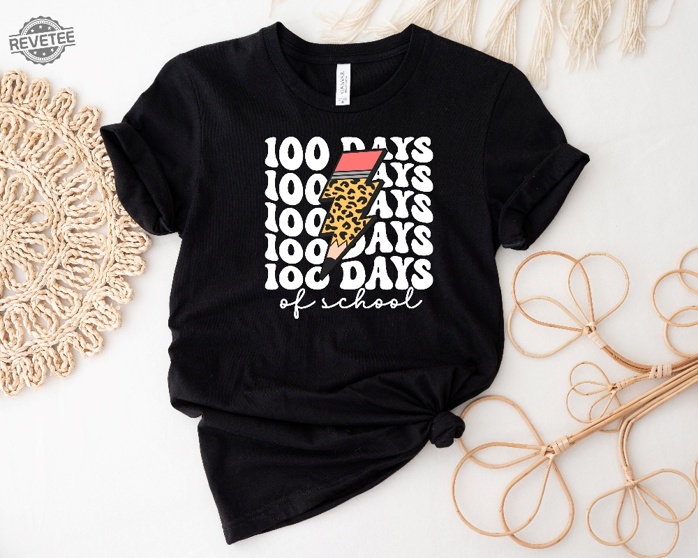 100 Days Of School Shirt School Shirt 100Th Day School Shirt School Shirt 100 Days Celebration Teacher Shirt Teacher 100 Days Shirt Unique