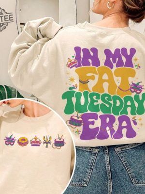 Mardi Gras Sweatshirt In My Fat Tuesday Era Shirt Fleur De Lis Sweater Mardi Gras Carnival Shirt Mardi Gras 2024 Parade Party Gift Unique revetee 4