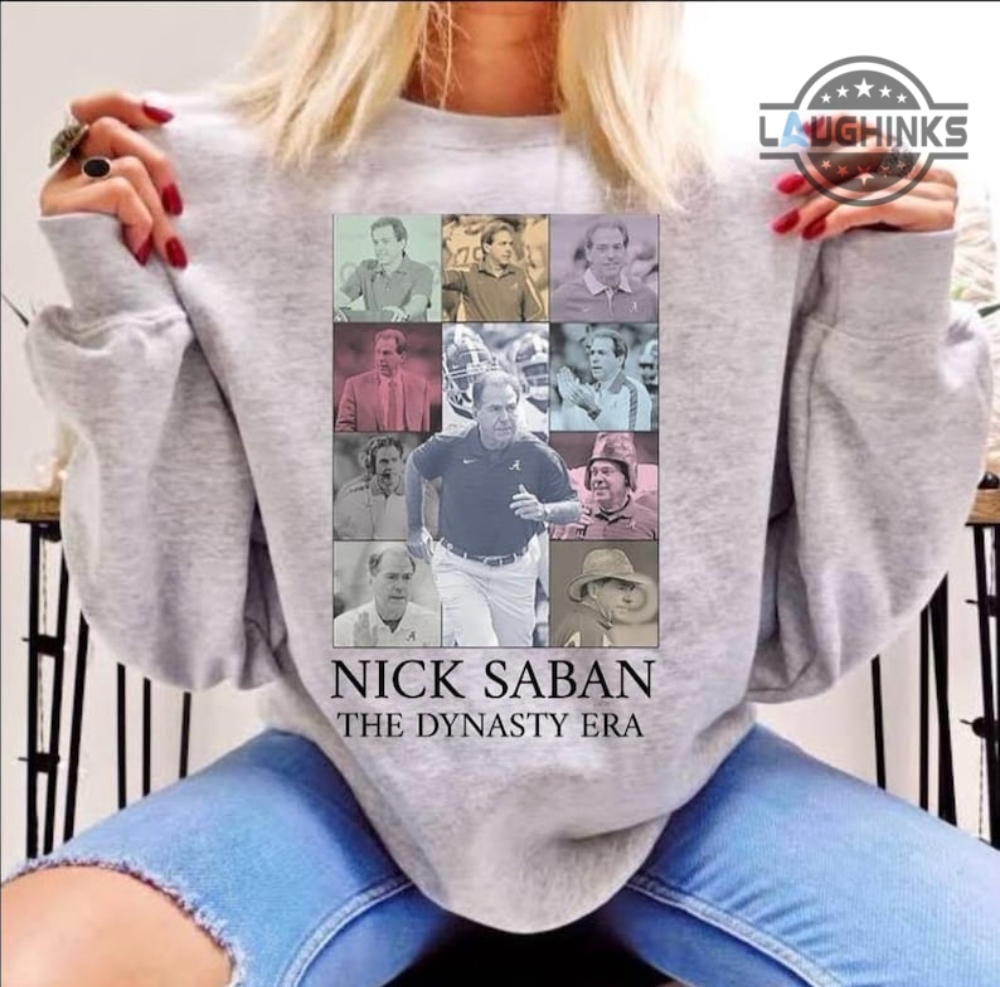Nick Saban Retirement Shirt Sweatshirt Hoodie Mens Womens Dynasty Era Alabama Crimson Tide Football Coach Tee Taylor Swift Eras Tour Tshirt