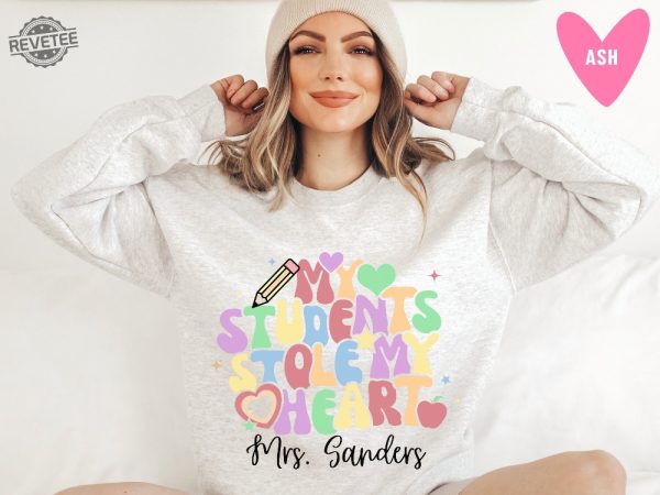 Teacher Valentines Day Sweatshirts My Students Stole My Heart Valentines Day Sweater Personalized Pink Teacher Long Sleeve Trendy Unique revetee 5