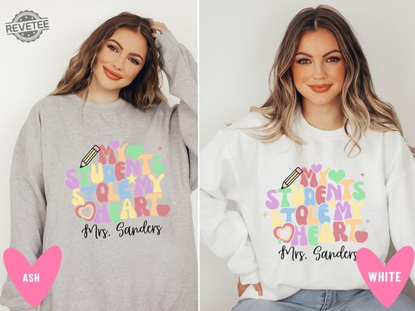 Teacher Valentines Day Sweatshirts My Students Stole My Heart Valentines Day Sweater Personalized Pink Teacher Long Sleeve Trendy Unique revetee 6