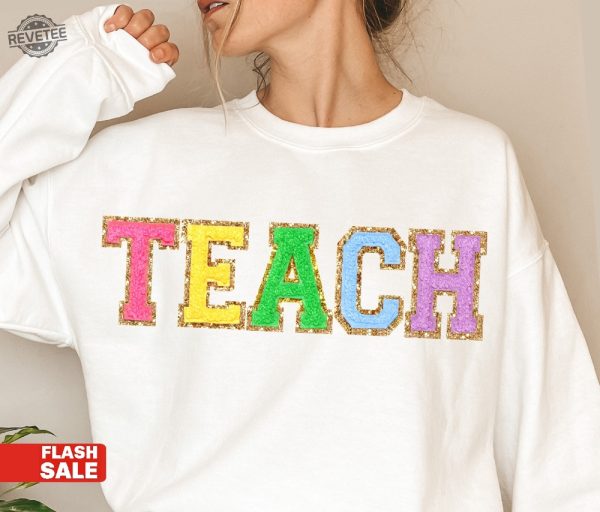 Teacher Sweatshirt Teacher Shirts Custom Teacher Gifts Personalized Teach Sweatshirt Embroidered Teacher Valentines Day Gift Unique revetee 2