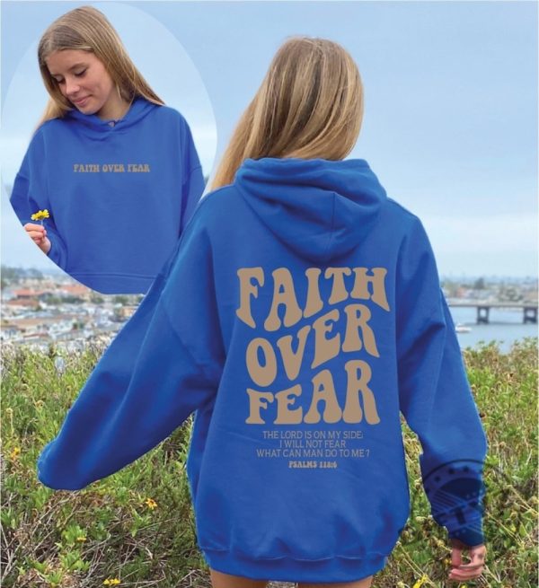 Faith Over Fear Christian Shirt Christian Sweatshirt Jesus Hoodie Bible Verse Tshirt Church Clothes giftyzy 1