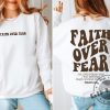 Faith Over Fear Christian Shirt Christian Sweatshirt Jesus Hoodie Bible Verse Tshirt Church Clothes giftyzy 2