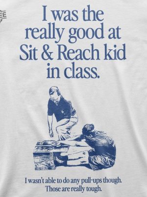 I Was The Really Good At Sit Reach Kid T Shirt Unique revetee 2