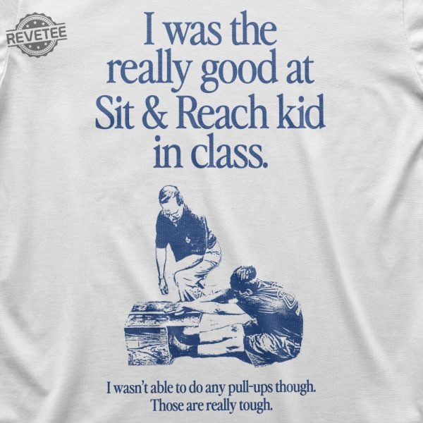 I Was The Really Good At Sit Reach Kid T Shirt Unique revetee 2