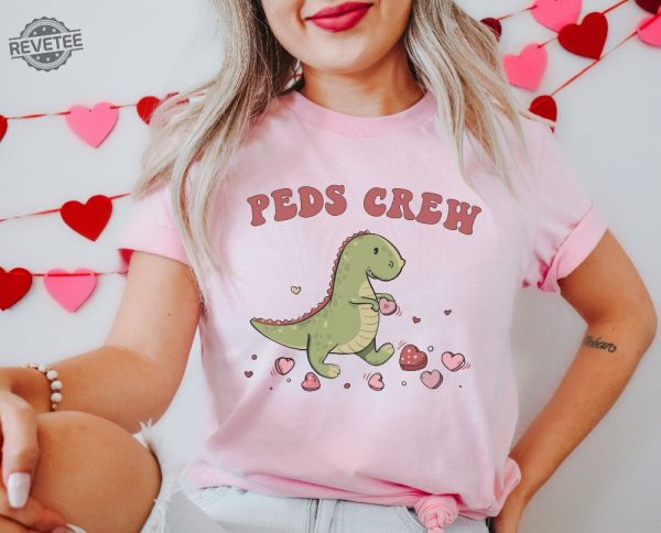 Pediatric Nurse Valentines Shirt Peds Crew Valentine Shirt Pediatric Rn Shirt Vday Peds Nurse Vday Gift For Peds Nurse Practitioner Rn Tee Unique revetee 6