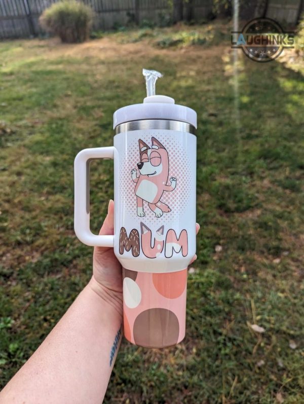 mum from bluey stanley tumbler dupe 40 oz bluey mum 40oz stainless steel tumblers bandit heeler chilli travel cups gift for moms mothers day laughinks 3