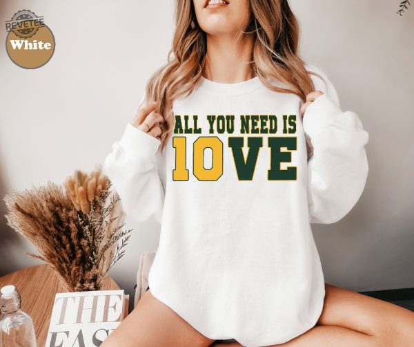 All You Need Is Love Sweatshirt Unisex Shirt Gift For Her All You Need Is Jordan Love Football Crewneck And Hoodie Unique revetee 1
