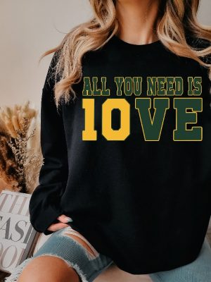 All You Need Is Love Sweatshirt Unisex Shirt Gift For Her All You Need Is Jordan Love Football Crewneck And Hoodie Unique revetee 2