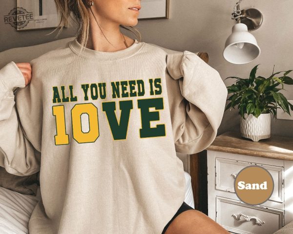 All You Need Is Love Sweatshirt Unisex Shirt Gift For Her All You Need Is Jordan Love Football Crewneck And Hoodie Unique revetee 4