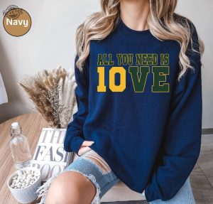 All You Need Is Love Sweatshirt Unisex Shirt Gift For Her All You Need Is Jordan Love Football Crewneck And Hoodie Unique revetee 7