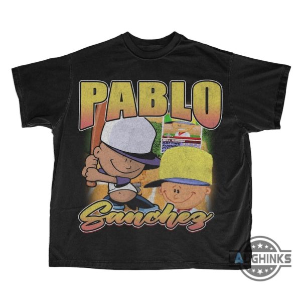 pablo sanchez shirt sweatshirt hoodie mens womens kids pablo sanchez backyard sports vintage bootleg shirts j j watt baseball football series tshirt laughinks 1