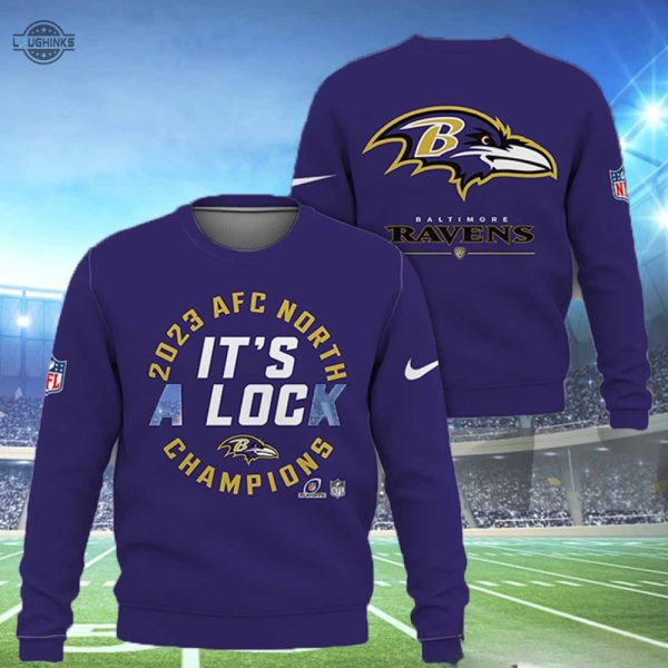 baltimore ravens hoodie sweatshirt tshirt mens womens ravens 2023 afc north champions its a lock all over printed 3d shirts nfl football crew neck gift laughinks 3