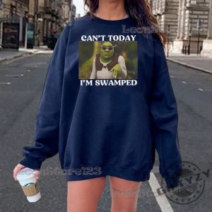 Cant Today Im Swamped Shirt Shrek And Fiona Tshirt Funny Shrek Hoodie Disney Fiona Princess Sweatshirt Shrek Shirt giftyzy 3