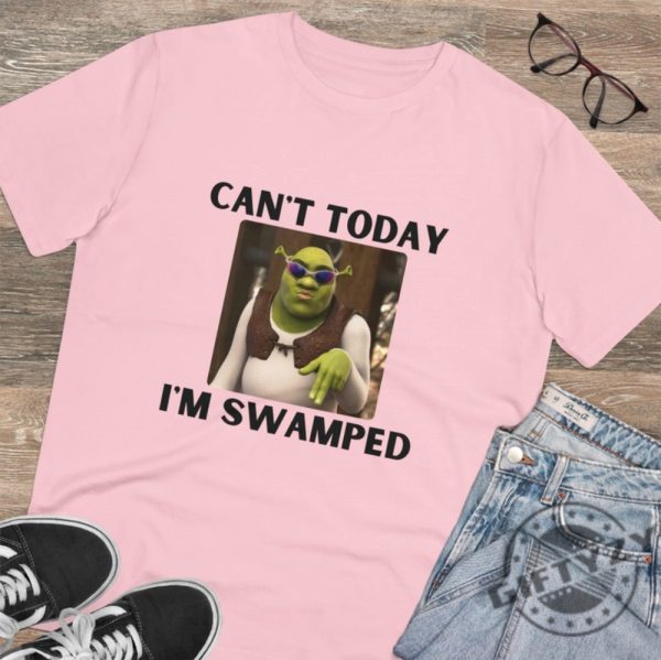 Cant Today Im Swamped Shrek Shirt Disney Fiona Princess Tshirt Shrek And Fiona Hoodie Sassy Shrek Sweatshirt Funny Shrek Trending Shirt giftyzy 1