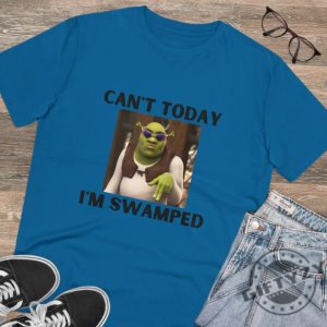 Cant Today Im Swamped Shrek Shirt Disney Fiona Princess Tshirt Shrek And Fiona Hoodie Sassy Shrek Sweatshirt Funny Shrek Trending Shirt giftyzy 9
