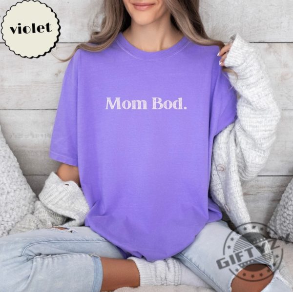 Mom Bod Shirt Funny Mama Sweatshirt Gift Idea For Mother Hoodie Graphic Tshirt Humor Postpartum New Mom Mothers Day Friend Gym Shirt giftyzy 7