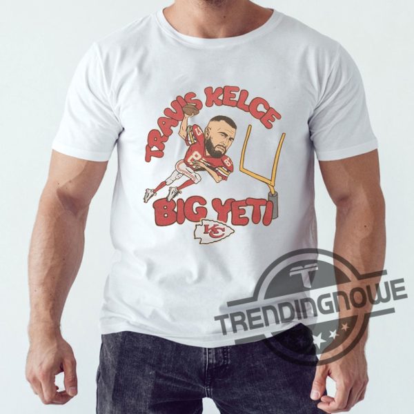 Chiefs Travis Kelce Big Yeti Shirt Big Yeti Shirt Jason Kelce Big Yeti Shirt Sweatshirt Hoodie Gift For Men Women trendingnowe 2