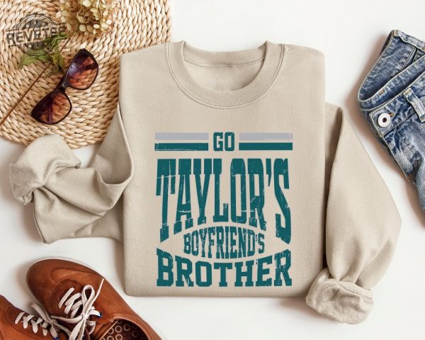 Go Taylors Boyfriends Brother Shirt Retro Football Sweater Womens Eagles T Shirt Jason Kelce Shirt Off Jason Kelce No Shirt Jason Kelce Shirt Unique revetee 1