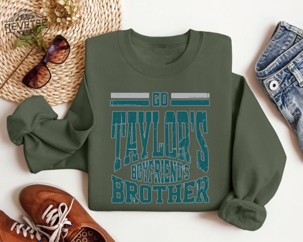 Go Taylors Boyfriends Brother Shirt Retro Football Sweater Womens Eagles T Shirt Jason Kelce Shirt Off Jason Kelce No Shirt Jason Kelce Shirt Unique revetee 2