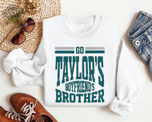 Go Taylors Boyfriends Brother Shirt Retro Football Sweater Womens Eagles T Shirt Jason Kelce Shirt Off Jason Kelce No Shirt Jason Kelce Shirt Unique revetee 3