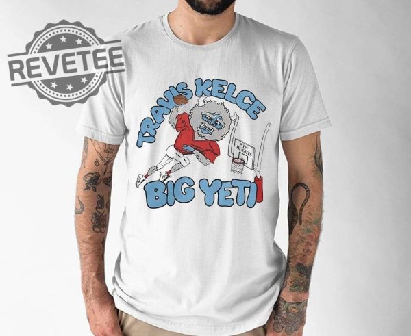 Jason Kelce Wearing Travis Kelce Big Yeti Shirt Big Yeti Kelce Travis Kelce Big Yeti Shirt Big Yeti Travis Kelce Jason Kelce Big Yeti Unique revetee 1