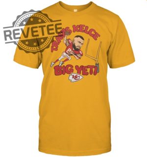 Chiefs Travis Kelce Big Yeti Unisex T Shirt Big Yeti Kelce Travis Kelce Big Yeti Shirt Big Yeti Travis Kelce Jason Kelce Big Yeti Unique revetee 2