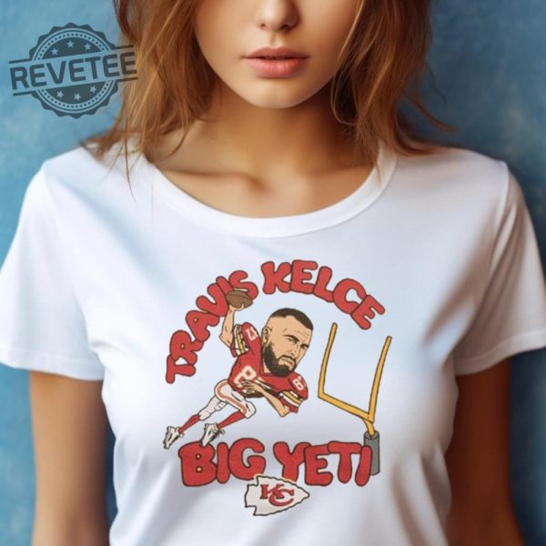 Kansas City Chiefs Travis Kelce Big Yeti 2023 Shirt Big Yeti Kelce Travis Kelce Big Yeti Shirt Big Yeti Travis Kelce Jason Kelce Big Yeti Unique revetee 4