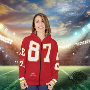 chiefs hoodie zip up hoodie tshirt sweatshirt taylor swift wears travis kelce jacket 87 cosplay shirts taylors boyfriend kansas city chiefs football laughinks 2