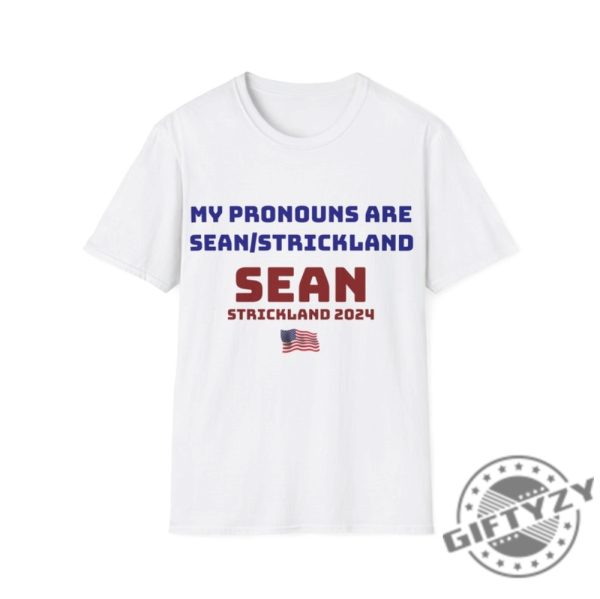 My Pronouns Are Sean Strickland 2024 Shirt Ufc Tshirt Funny Hoodie Sean Strickland Sweatshirt Trendy Shirt giftyzy 2