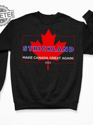 Sean Strickland Make Canada Great Again 2024 Shirt Make Canada Great Again Shirt Hoodie Long Sleeve Shirt Unique revetee 3