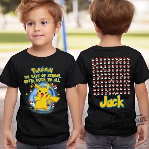 Pikachu Ball 100 Days Of School 2024 Shirt Gotta Catch Them All Kid Shirt Poke 100 Days Of School Shirt Eevee 100Th Day Of School trendingnowe 1