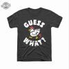Chicken Butt Adult Unisex Tee Babydoopy Cute Funny Parenting Mom Dad Graphic Print Shirt Guess What Chicken Butt Shirt Unique revetee 2
