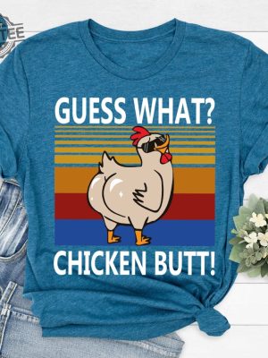 Funny Sarcastic T Shirt For Gift Cute Chicken Butt Tshirt For Women Unisex Chicken Farmer Shirts Guess What Chicken Butt Shirt Unique revetee 3