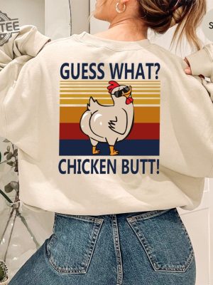 Funny Sarcastic T Shirt For Gift Cute Chicken Butt Tshirt For Women Unisex Chicken Farmer Shirts Guess What Chicken Butt Shirt Unique revetee 4