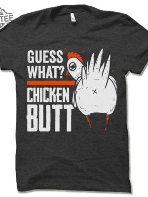 Guess What Chicken Butt T Shirt Funny Chicken Shirt Guess What Chicken Butt Shirt Unique revetee 2