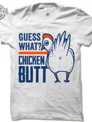 Guess What Chicken Butt T Shirt Funny Chicken Shirt Guess What Chicken Butt Shirt Unique revetee 3