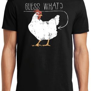 Big Guys Rule Big And Tall King Size Funny Distressed Guess What Chicken Butt T Shirt Guess What Chicken Butt Shirt Unique revetee 5