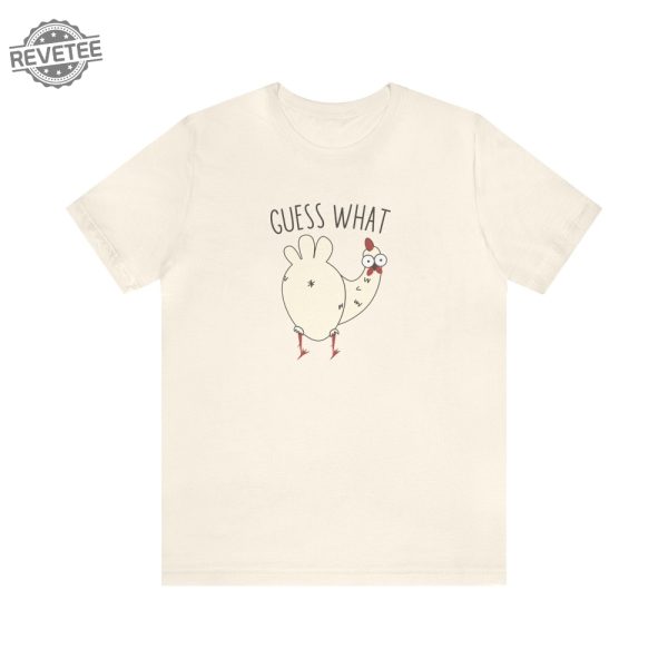 Guess What Chicken Butt T Shirt Funny Chicken Shirt Chicken Lover Gift Guess What Chicken Butt Shirt Unique revetee 3