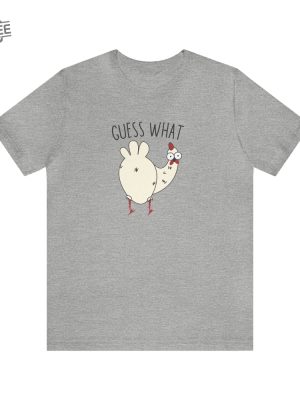 Guess What Chicken Butt T Shirt Funny Chicken Shirt Chicken Lover Gift Guess What Chicken Butt Shirt Unique revetee 4