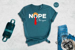 Nope Not Again Shirt Trump 2024 Sweatshirt Anti Biden Tshirt Political 2024 Election Hoodie Voting Trump Nope Shirt giftyzy 4