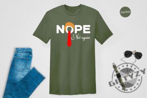 Nope Not Again Shirt Trump 2024 Sweatshirt Anti Biden Tshirt Political 2024 Election Hoodie Voting Trump Nope Shirt giftyzy 8