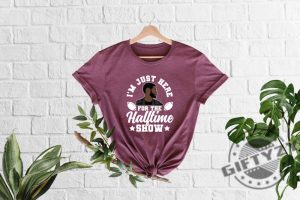 Im Just Her For The Halftime Show Shirt Superbowl Sweatshirt Halftime Show Tshirt Usher 2024 Superbowl Hoodie Usher Superbowl Shirt giftyzy 5