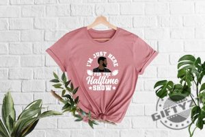 Im Just Her For The Halftime Show Shirt Superbowl Sweatshirt Halftime Show Tshirt Usher 2024 Superbowl Hoodie Usher Superbowl Shirt giftyzy 9