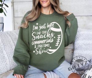 Im Just Here For Snacks Commercials Halftime Show Funny Football Shirt Super Bowl Sweatshirt Halftime Show Hoodie Funny Football Tshirt Usher Shirt giftyzy 11